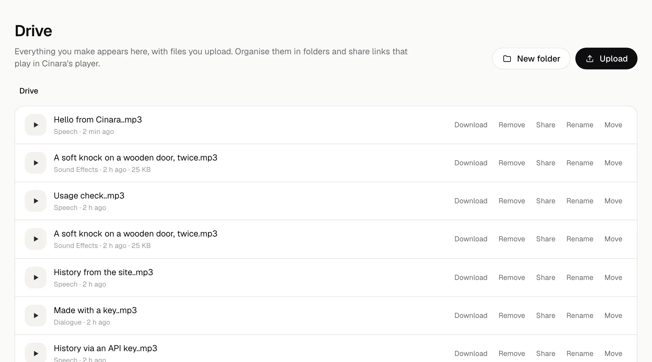 Drive: generated and uploaded files with play, download, share, rename and move.